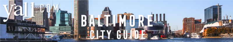 Baltimore MD Travel Guide