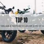 Top 10 Most Reliable Motorcycles of 20th Century