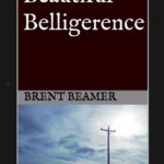 beautiful-belligerance-brent-beamer